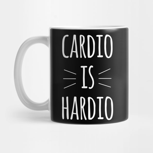 Cardio Is Hardio Cool Creative Funny Typography Design by Stylomart